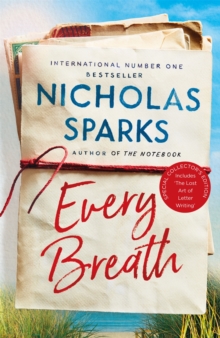 Every Breath : A captivating story of enduring love from the author of The Notebook