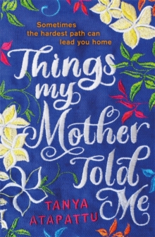 Things My Mother Told Me, Paperback / softback Book Things My Mother Told Me, Paperback / softback Book