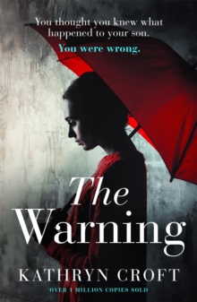 The Warning : A nail-biting, gripping psychological thriller