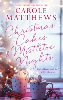 Christmas Cakes and Mistletoe Nights : The one book you must read this Christmas, Paperback / softback Book Christmas Cakes and Mistletoe Nights : The one book you must read this Christmas, Paperback / softback Book