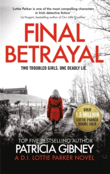 Final Betrayal : An absolutely gripping crime thriller