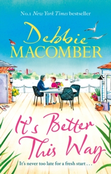 It's Better This Way : the joyful and uplifting new novel from the New York Times #1 bestseller