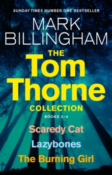 Little, Brown Book Group Tom Thorne Collection, Books 2-4 , Scaredy Cat, Lazybones And The Burning Girl
