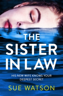 The Sister-in-Law : An utterly gripping psychological thriller