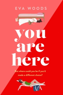 You Are Here : the new must-read from the Kindle bestselling author