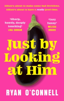 Just By Looking at Him : The ONLY book you need to read this LGBTQ+ Pride season, from a hilarious new voice