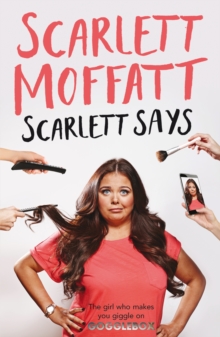 Scarlett Says, Hardback Book Scarlett Says, Hardback Book