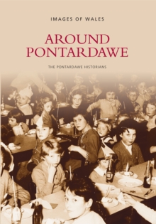Around Pontedawe, Paperback / softback Book Around Pontedawe, Paperback / softback Book