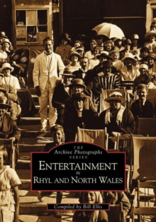 Entertainment in Rhyl and North Wales, Paperback / softback Book Entertainment in Rhyl and North Wales, Paperback / softback Book