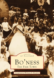 Bo'ness: The Fair Town : Images of Scotland