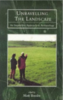 Unravelling the Landscape, Paperback Book Unravelling the Landscape, Paperback Book