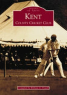 Kent County Cricket Club, Paperback Book Kent County Cricket Club, Paperback Book