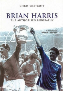 Brian Harris : The Authorised Biography, Paperback / softback Book Brian Harris : The Authorised Biography, Paperback / softback Book