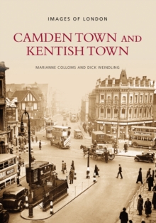 Camden Town and Kentish Town, Paperback / softback Book Camden Town and Kentish Town, Paperback / softback Book