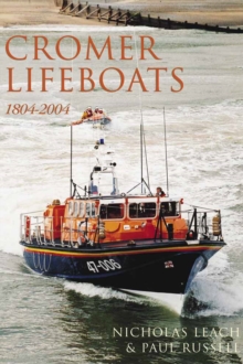 Cromer Lifeboats, Paperback / softback Book Cromer Lifeboats, Paperback / softback Book