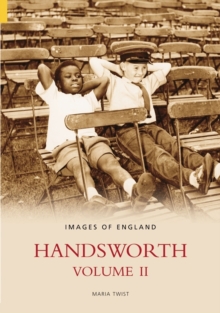 Handsworth Volume II (Images of England), Paperback / softback Book Handsworth Volume II (Images of England), Paperback / softback Book