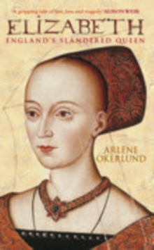 Elizabeth : England's Slandered Queen, Paperback Book Elizabeth : England's Slandered Queen, Paperback Book
