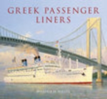 The History Press Ltd Greek Passenger Liners