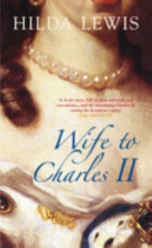 Wife to Charles II, Paperback Book Wife to Charles II, Paperback Book