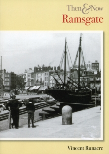 Ramsgate Then & Now, Paperback / softback Book Ramsgate Then & Now, Paperback / softback Book