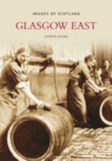 Glasgow East : Images of Scotland