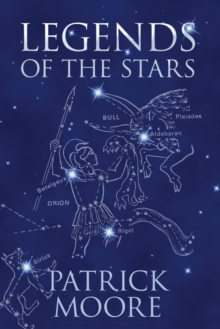 Legends of the Stars, Hardback Book Legends of the Stars, Hardback Book