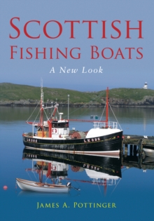 Scottish Fishing Boats : A New Look