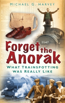 Forget the Anorak, Paperback Book Forget the Anorak, Paperback Book