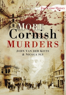 More Cornish Murders, Paperback / softback Book More Cornish Murders, Paperback / softback Book
