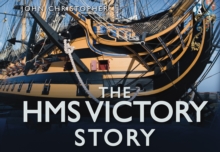 The HMS Victory Story, Hardback Book The HMS Victory Story, Hardback Book