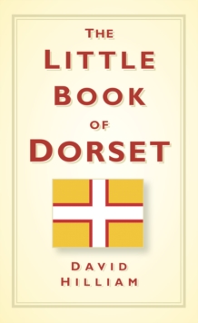 The Little Book of Dorset