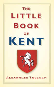 The Little Book of Kent