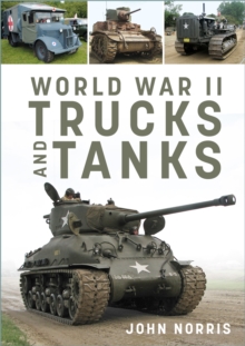 World War II Trucks and Tanks, Hardback Book World War II Trucks and Tanks, Hardback Book