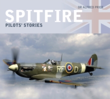 Spitfire : Pilots' Stories, Hardback Book Spitfire : Pilots' Stories, Hardback Book
