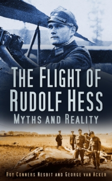 The Flight of Rudolf Hess