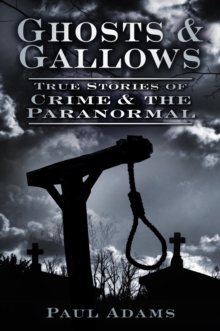 Ghosts and Gallows