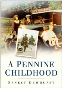 A Pennine Childhood