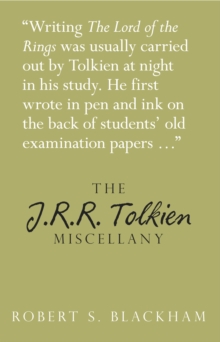 The J.R.R. Tolkien Miscellany, Hardback Book The J.R.R. Tolkien Miscellany, Hardback Book