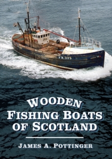 Wooden Fishing Boats of Scotland