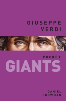 Giuseppe Verdi: pocket GIANTS, Paperback / softback Book Giuseppe Verdi: pocket GIANTS, Paperback / softback Book