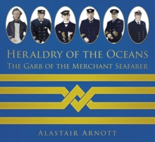 Heraldry of the Oceans : The Garb of the Merchant Seafarer, Paperback Book Heraldry of the Oceans : The Garb of the Merchant Seafarer, Paperback Book