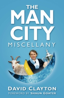 The Man City Miscellany