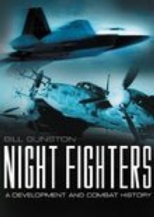 Night Fighters: A Development and Combat History