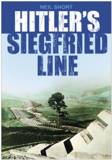 Hitler's Siegfried Line