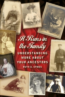 It Runs in the Family : Understanding More About Your Ancestors, Paperback Book It Runs in the Family : Understanding More About Your Ancestors, Paperback Book