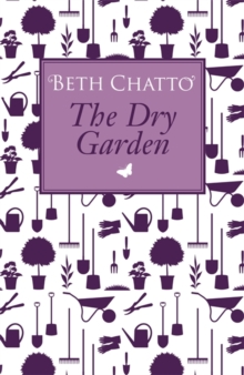 The Dry Garden, Paperback Book The Dry Garden, Paperback Book