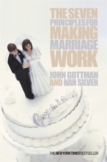 The Seven Principles for Making Marriage Work, Paperback Book The Seven Principles for Making Marriage Work, Paperback Book