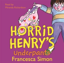 Horrid Henry's Underpants : Book 11, CD-Audio Book Horrid Henry's Underpants : Book 11, CD-Audio Book