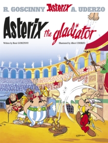 Asterix: Asterix The Gladiator : Album 4