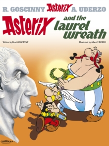 Asterix and the Laurel Wreath, Hardback Book Asterix and the Laurel Wreath, Hardback Book